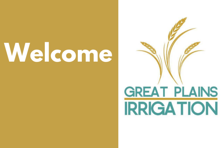 Great Plains Irrigation Customers Welcome
