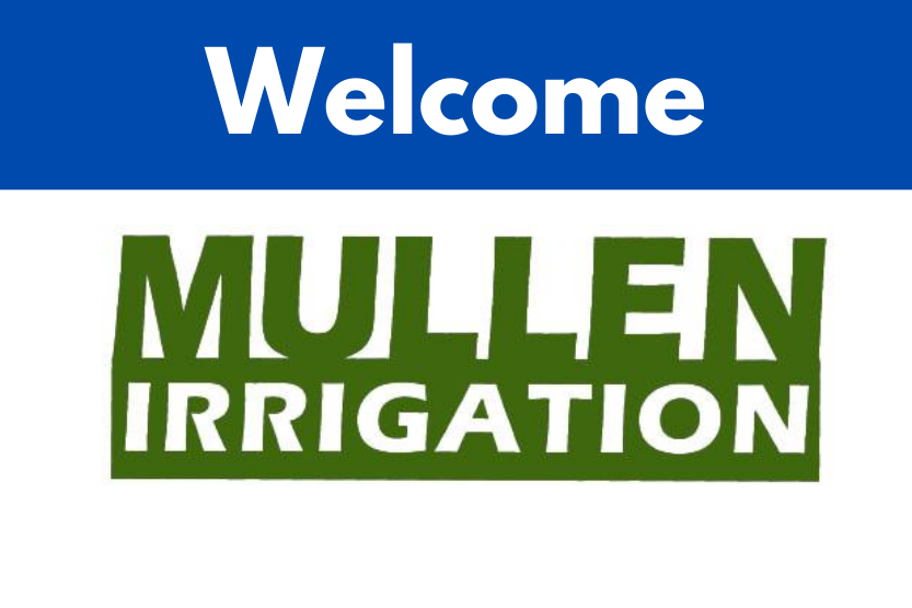 Welcome Mullen Irrigation Customers